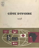 Côte d'Ivoire 1956, Un développement social sans précédent