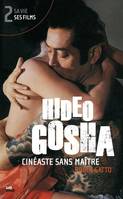 2, Hideo Gosha, cinéaste sans maître, Ses films