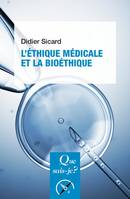 L'éthique médicale et la bioéthique