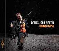 DANIEL JOHN MARTIN - URBAN GYPSY