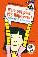 N'aie pas peur, it's Halloween ! - Jia éclaircit le mystère - Tip Tongue Kids