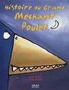 HISTOIRE DU GRAND MECHANT POULET (PT FOR