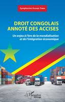 Droit congolais annoté des accises, Un enjeu à l'ère de la mondialisation et de l'intégration économique