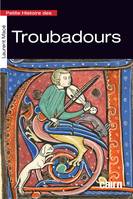 Petite histoire des troubadours