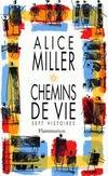 Chemins de vie - sept histoires, sept histoires