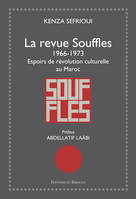 La revue Souffles, 1966-1973