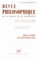 Revue philosophique 2008 tome 133 - n° 3, Simulation et connaissance