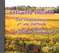 Le traitement des effluents vinicoles. Connaissances et méthode pour choisir une filière de traitement, Des connaissances et une méthode pour choisir une filière de traitement.