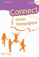 Connect 3e (Palier 2 - Année 2) - Anglais - Fichier pédagogique - Edition 2009, Prof