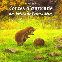 Contes d'automne des Drôles de Petites Bêtes