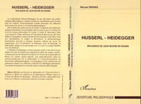 Husserl-Heidegger, Influence de leur oeuvre en Russie