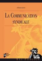 La communication syndicale