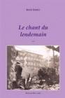 Le chant du lendemain, Alger 1962-1969