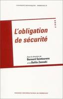 L'obligation de sécurité, Colloque franco-algérien, universités de Montesquieu Bordeaux IV et d'Oran Es-Sénia, 22 mai 2002