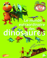 Le dino train, Le monde extraordinaire des dinosaures, Ludo.zouzous