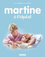 46, ALBUMS - T46 - MARTINE A L'HOPITAL, NE2017