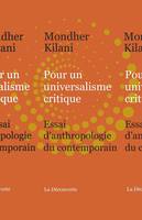 Pour un universalisme critique, Essai d'anthropologie du contemporain