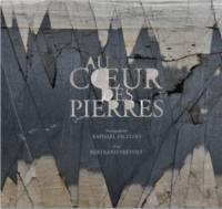 Au coeur des pierres