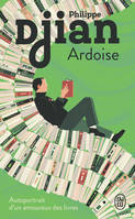 Ardoise, Autoportrait d'un amoureux des livres