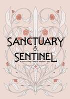 Sanctuary & Sentinel