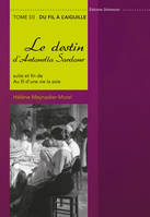 Au fil d'une vie, la soie, 1, Du Piémont aux Cévennes