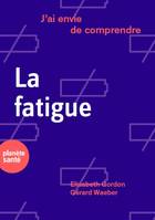 La fatigue