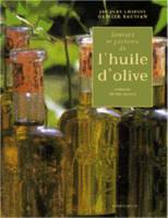 Saveurs et parfums de l'huile d'olive