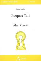 Jacques Tati : Mon oncle