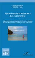 Enjeux et risques à l'adolescence dans l'Océan Indien, Le phénomène du suicide dans les îles de La Réunion, Maurice, Mayotte, à Pondichéry, Paris et sa banlieue