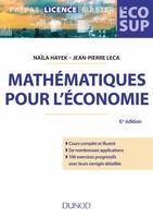 Mathématiques pour l'économie - 6e éd. Analyse-Algèbre, Analyse-Algèbre