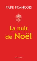 La nuit de Noël, Le bon présage de la crèche