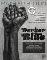 Darker than Blue (Ed. Standard)