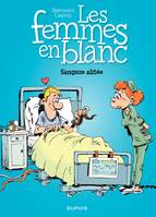 Les Femmes en blanc ., 33, Les femmes en blanc - Tome 33 - Sangsue alitée