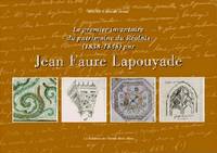 Jean Faure Lapouyade, Premier inventaire et premières images du patrimoine du réolais entre 1840 et 1851