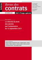 La réforme du droit des sûretés par l'ordonnance du 15 septembre 2021, Revue des contrats décembre 2021 / tirage spécial