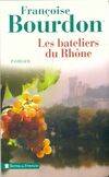 1358739 - Donne 1P - Les Bateliers du Rhône, roman