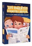 12, Les enquêtes d'Anatole Bristol / Y a-t-il un journaliste dans la classe ?