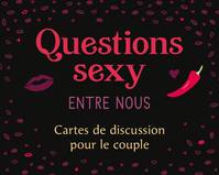 Questions sexy entre nous - Cartes de discussion pour le couple