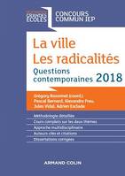 La ville. Les radicalités, Questions contemporaines IEP 2018