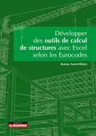 Développer des outils de calculs de structure avec Excel selon les Eurocodes, Cas pratiques selon les Eurocodes