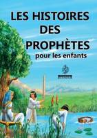 Les histoires des prophètes pour les enfants