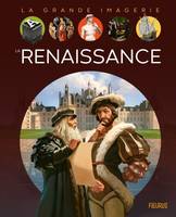 La grande imagerie La Renaissance