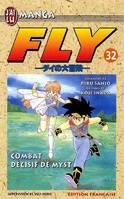 Fly., 32, Fly  t32 - combat decisif de myst