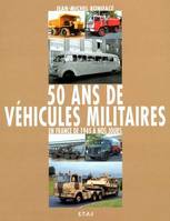 50 ans de véhicules militaires., Volume 2, 50 ans de véhicules militaires