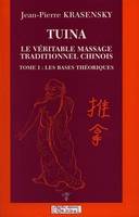 Tuina - le véritable massage traditionnel chinois, le véritable massage traditionnel chinois