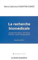 La recherche biomedicale 2e ed Le cadre juridique international, europeen et national, le cadre juridique international, européen et national