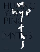 Huang Yong Ping - Myths, myths