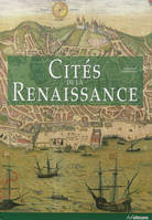 Cités de la Renaissance / Civitates orbis terrarum