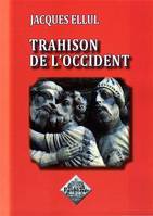 TRAHISON DE L'OCCIDENT
