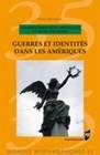 Guerres et identités dans les Amériques